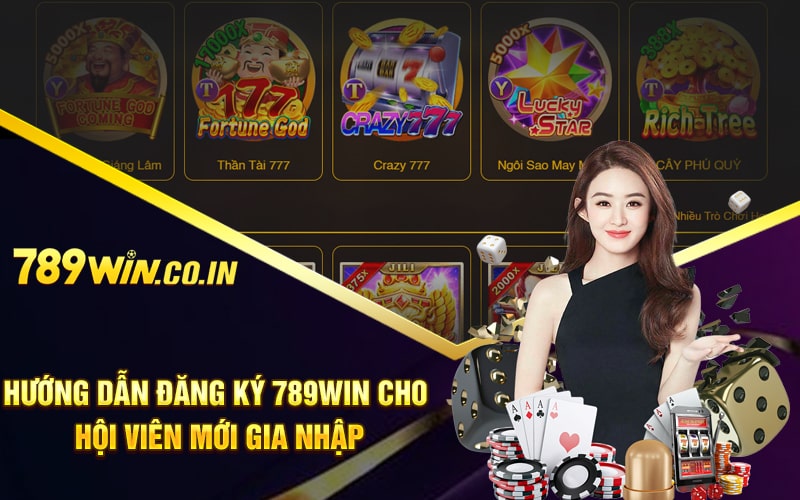 Hướng Dẫn Đăng Ký 789Win Cho Hội Viên Mới Gia Nhập